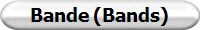Bande (Bands)